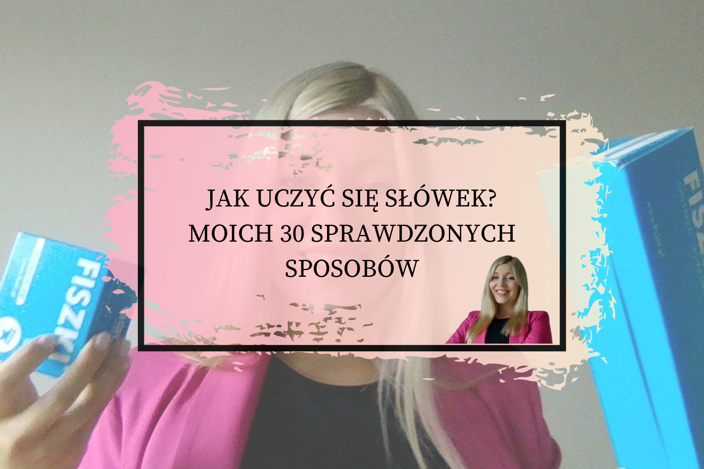jak uczyć się słówek