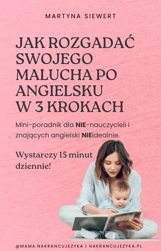 jak mówić do dziecka po angielsku, okładka ebooka jak rozgadać malucha po angielsku, autorka ebooka Martyna Siewert